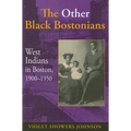 The Other Black Bostonians: West Indians in Boston, 1900-1950 - Hardcover