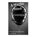 A Murky Mind: Evolution - Paperback