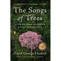 The Songs of Trees: Stories from Nature's Great Connectors - Paperback