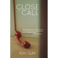 Close Call: Stories - Paperback