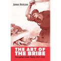 Art of the Bribe: Corruption Under Stalin, 1943-1953 - Hardcover