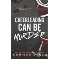Cheerleading Can Be Murder - Paperback