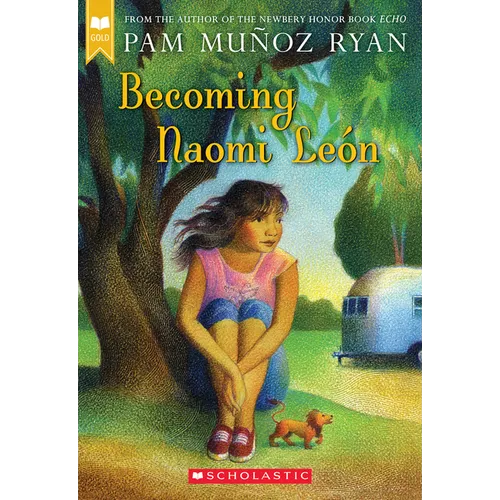 Becoming Naomi León (Scholastic Gold) - Paperback