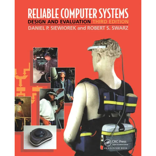 Reliable Computer Systems: Design and Evaluation, Third Edition - Paperback