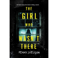 The Girl Who Wasn't There - Paperback