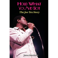 Hold What You've Got: The Joe Tex Story - Paperback