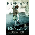 Freedom and Beyond - Paperback