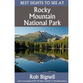 Best Sights to See at Rocky Mountain National Park - Paperback