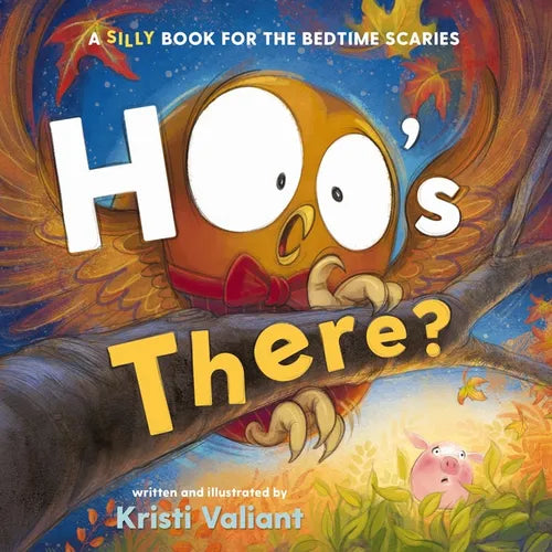 Hoo's There?: A Silly Book for the Bedtime Scaries - Board Book