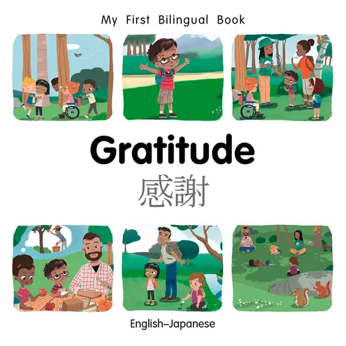 My First Bilingual Book-Gratitude (English-Japanese) - Board Book