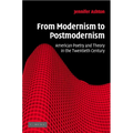 From Modernism to Postmodernism: American Poetry and Theory in the Twentieth Century - Hardcover