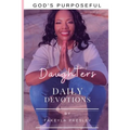 God's Purposeful Daughter's Daily Devotions - Paperback