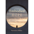 Embodied Hope - Paperback