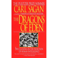 The Dragons of Eden: Speculations on the Evolution of Human Intelligence - Mass Market Paperbound