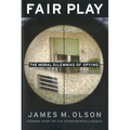 Fair Play: The Moral Dilemmas of Spying - Paperback
