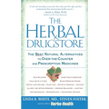 The Herbal Drugstore: The Best Natural Alternatives to Over-The-Counter and Prescription Medicines - Mass Market Paperbound