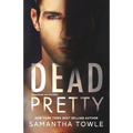 Dead Pretty - Paperback