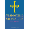 Visigothic Chronicle - Paperback