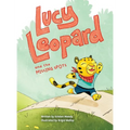 Lucy Leopard and the Missing Spots: A book to introduce critical thinking and determination - Hardcover