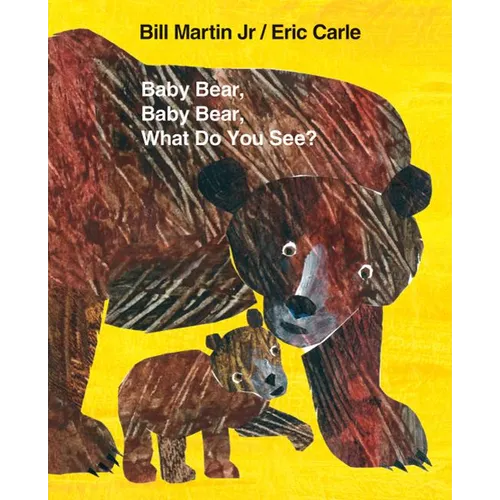 Baby Bear, Baby Bear, What Do You See? Big Book: Classic Big Book - Paperback