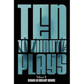 Ten 10-Minute Plays: Volume II - Paperback