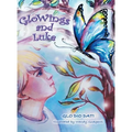 Glowings and Luke - Hardcover