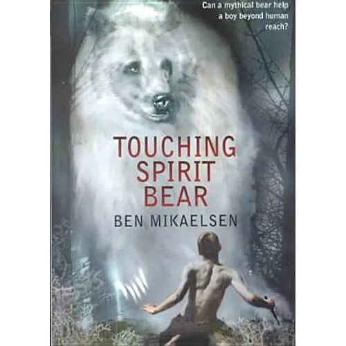 Touching Spirit Bear - Hardcover