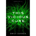 This Vicious Cure - Hardcover