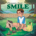 Flowers That Smile - Paperback