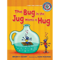#1 the Bug in the Jug Wants a Hug: A Short Vowel Sounds Book - Paperback