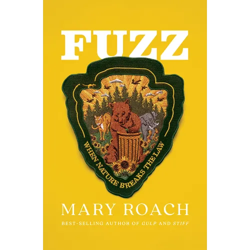 Fuzz: When Nature Breaks the Law - Hardcover