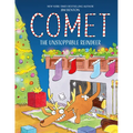 Comet the Unstoppable Reindeer - Hardcover