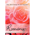 Romans: A Pentecostal Commentary - Hardcover
