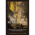 Biblical Reasoning - Hardcover