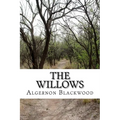 The Willows: English Version - Paperback