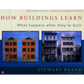 How Buildings Learn: What Happens After They're Built - Paperback