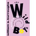 The Wild Boys: A Book of the Dead - Paperback