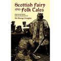 Scottish Fairy and Folk Tales - Paperback
