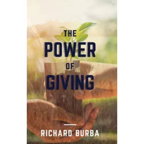 The Power of Giving - Hardcover