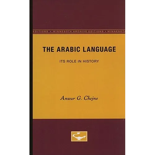 The Arabic Language: Its Role in History - Paperback