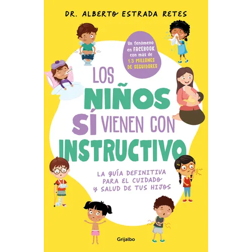 Los Niños Sí Vienen Con Instructivo / Children Do Come with Instructions - Paperback