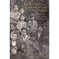 Music and the Armenian Diaspora: Searching for Home in Exile - Hardcover