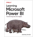 Learning Microsoft Power Bi: Transforming Data Into Insights - Paperback