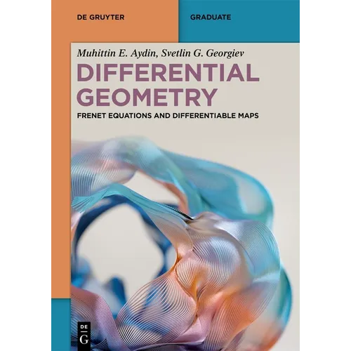 Differential Geometry: Frenet Equations and Differentiable Maps - Paperback