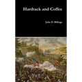 Hardtack and Coffee - Hardcover