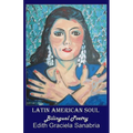 Latin American Soul: Bilingual Poetry English-Spanish - Paperback