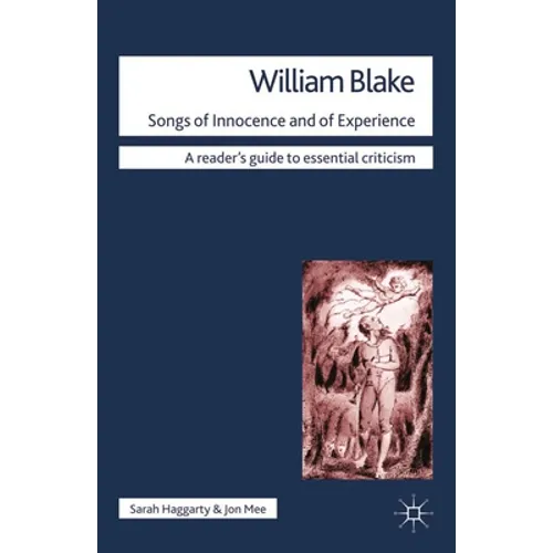 William Blake: Songs of Innocence and of Experience - Paperback