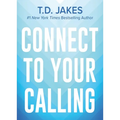 Connect to Your Calling - Hardcover