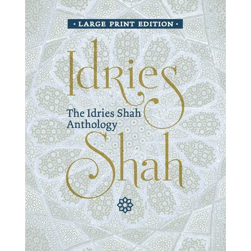 The Idries Shah Anthology - Paperback