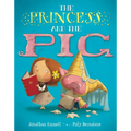 The Princess and the Pig - Hardcover